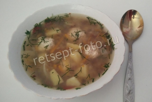 Детский суп с гречкой и фрикадельками для детей 1,5 года
